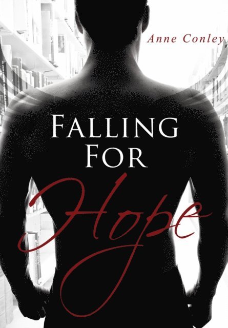 Anne Conley - Falling for Hope, E-bok. Tillgänglighet: Lägg i varukorg