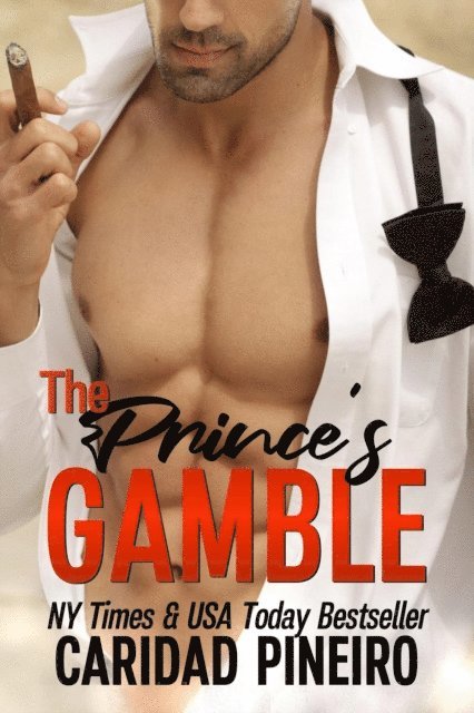 Caridad Pineiro - Prince's Gamble, E-bok
