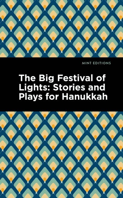 Mint Editions - Big Festival of Lights, E-bok