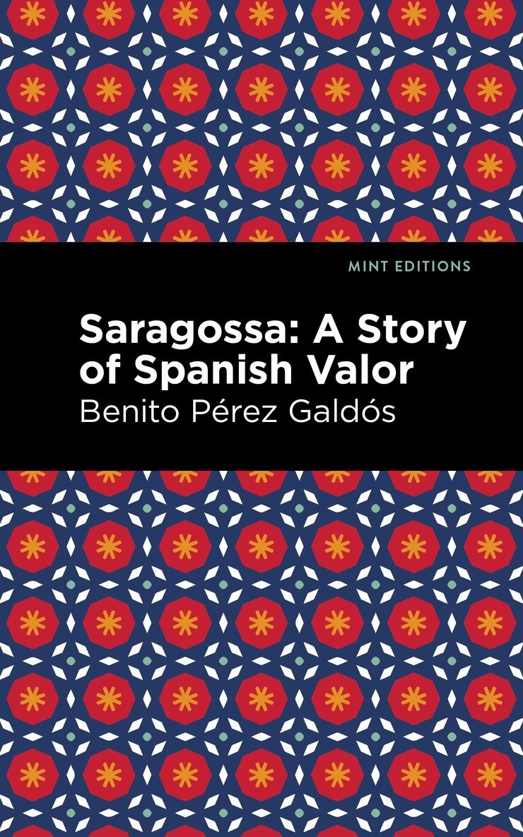 Benito Pérez Galdós - Saragossa, Inbunden
