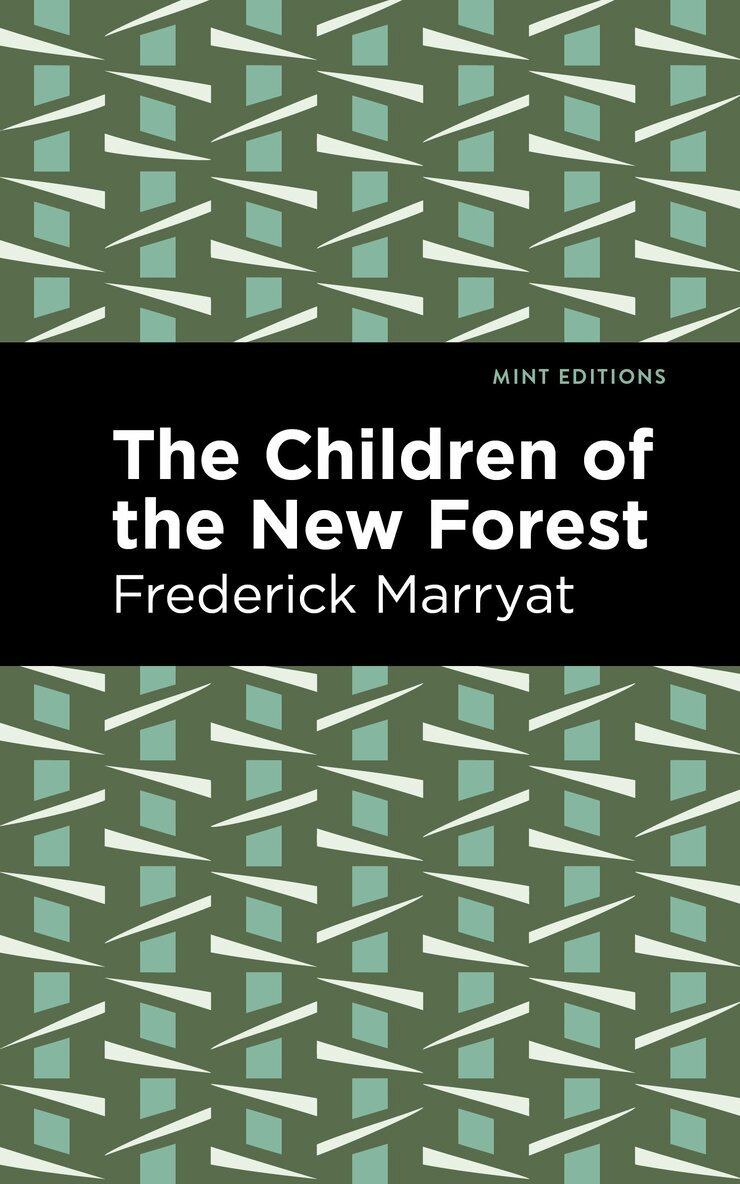 Frederick Marryat - Children of the New Forest, Inbunden