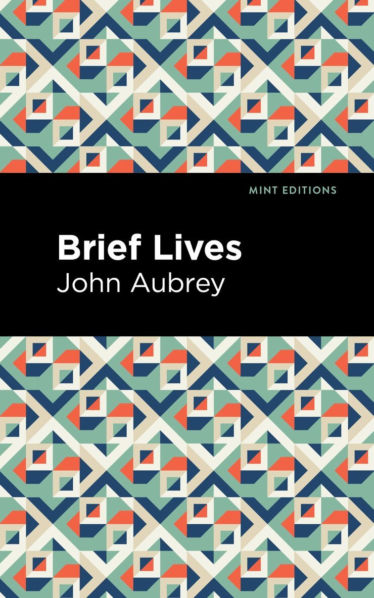 John Aubrey - Brief Lives, Inbunden