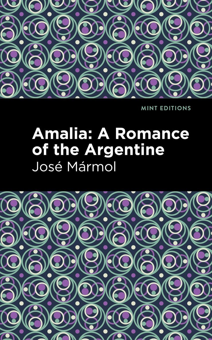 José Mármol - Amalia, Inbunden