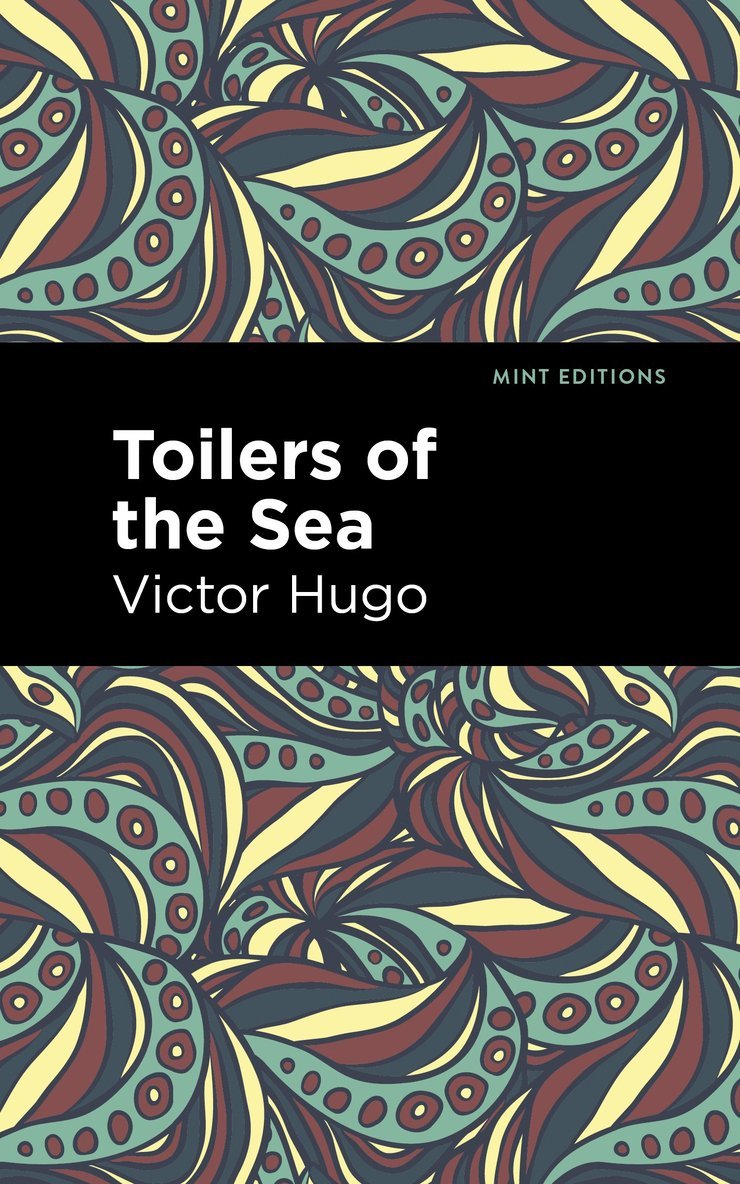 Victor Hugo - Toilers of the Sea, Inbunden