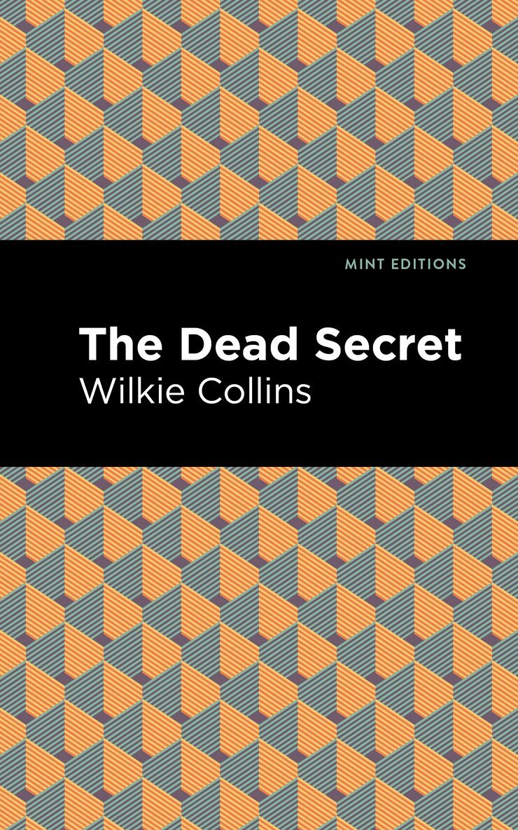 Wilkie Collins - Dead Secret, Inbunden