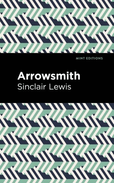 Sinclair Lewis - Arrowsmith, E-bok
