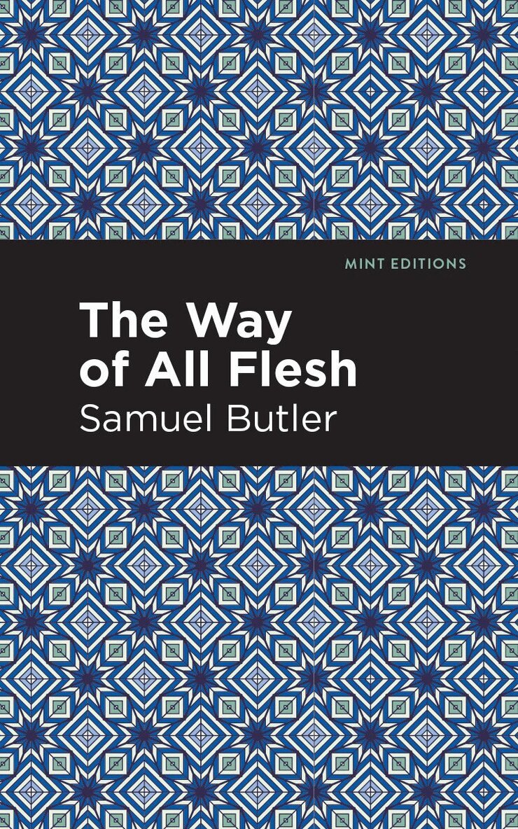 Samuel Butler - Way of All Flesh, Inbunden