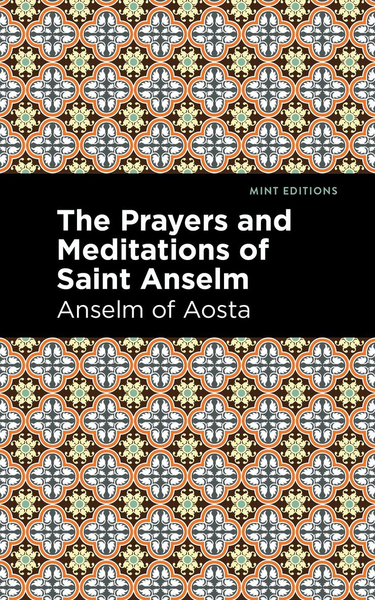 Anselm of Aosta - Prayers and Meditations of St. Anslem, Inbunden. Tillgänglighet: Lägg i varukorg