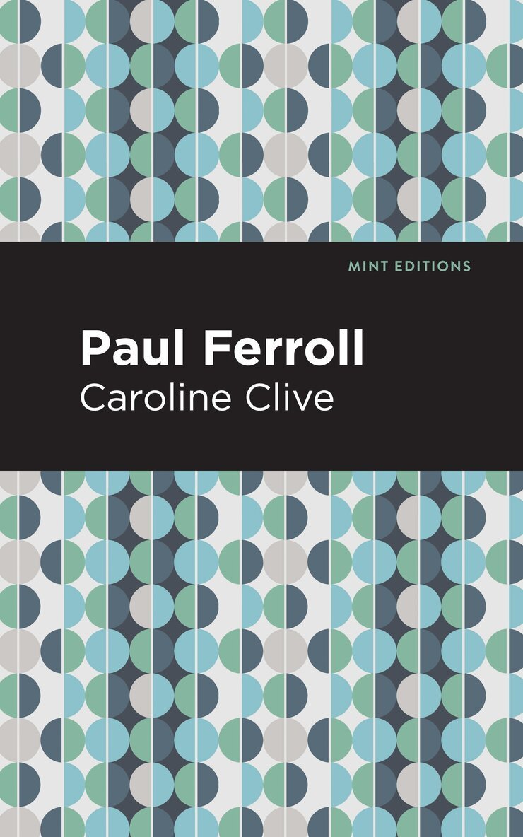Caroline Clive - Paul Ferroll, Inbunden