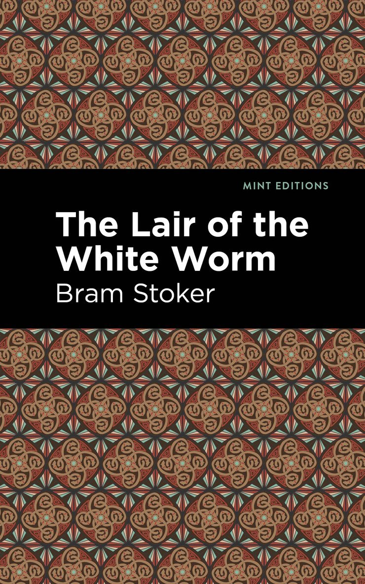 Bram Stoker - Lair of the White Worm, Inbunden