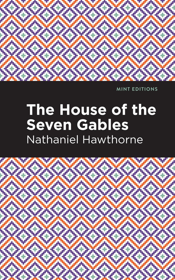 Nathaniel Hawthorne - House of the Seven Gables, Inbunden