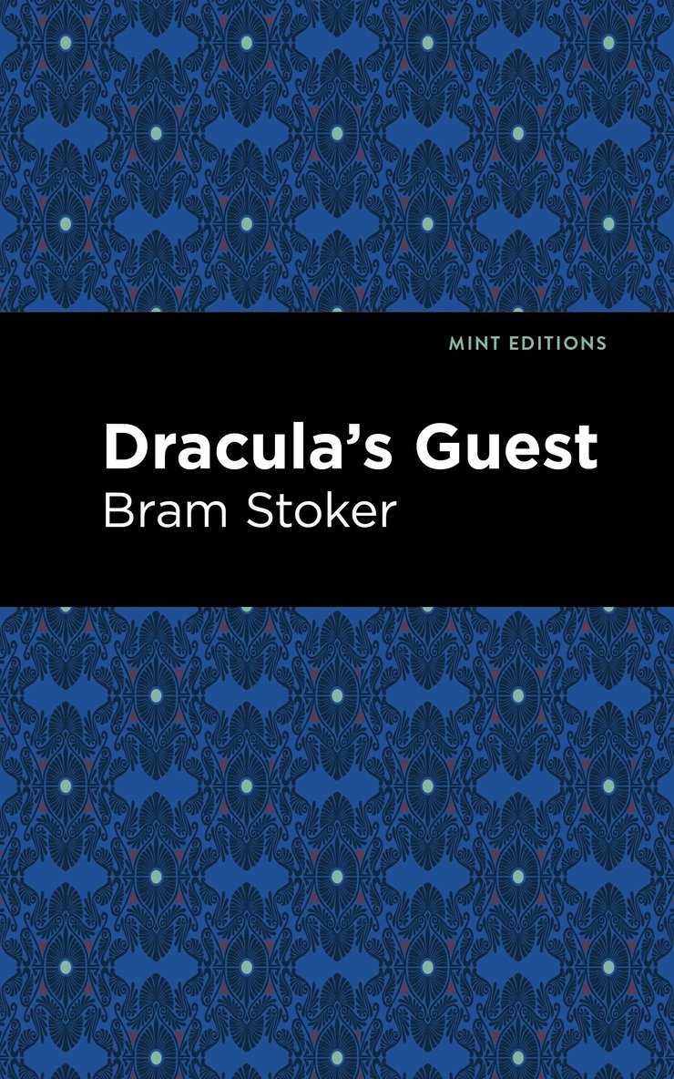 Bram Stoker - Dracula's Guest, Inbunden