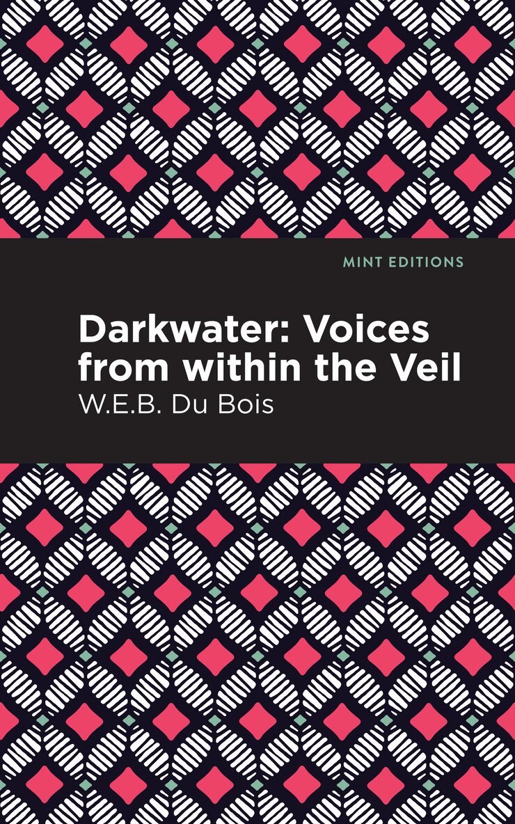 W. E. B. Du Bois - Darkwater, Inbunden
