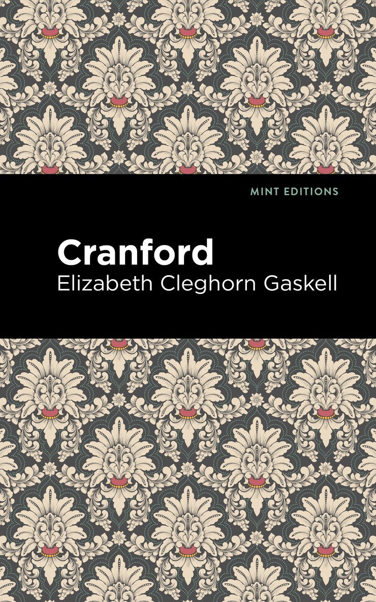 Elizabeth Cleghorn Gaskell - Cranford, Inbunden
