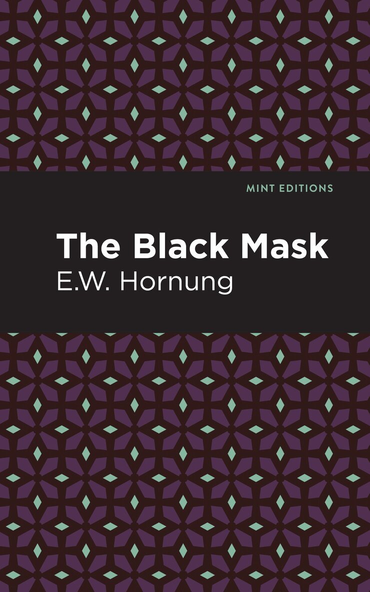 E. W. Hornbug - Black Mask, Inbunden