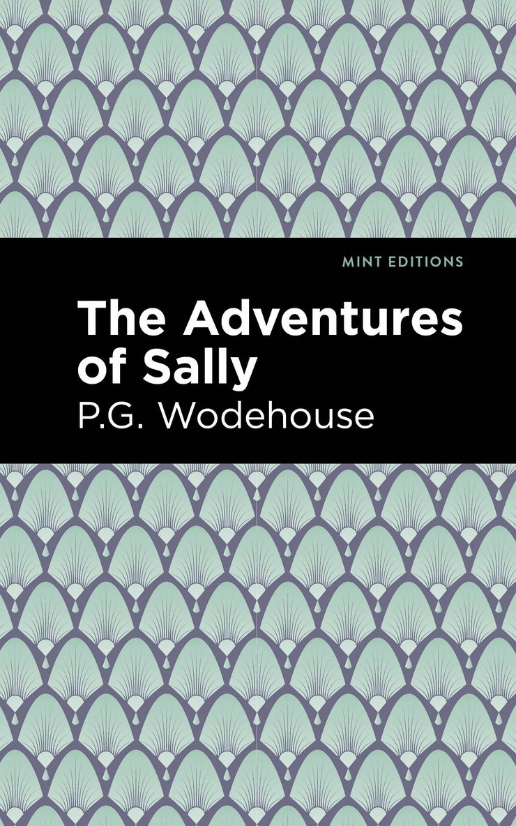 P. G. Wodehouse - Adventures of Sally, Inbunden