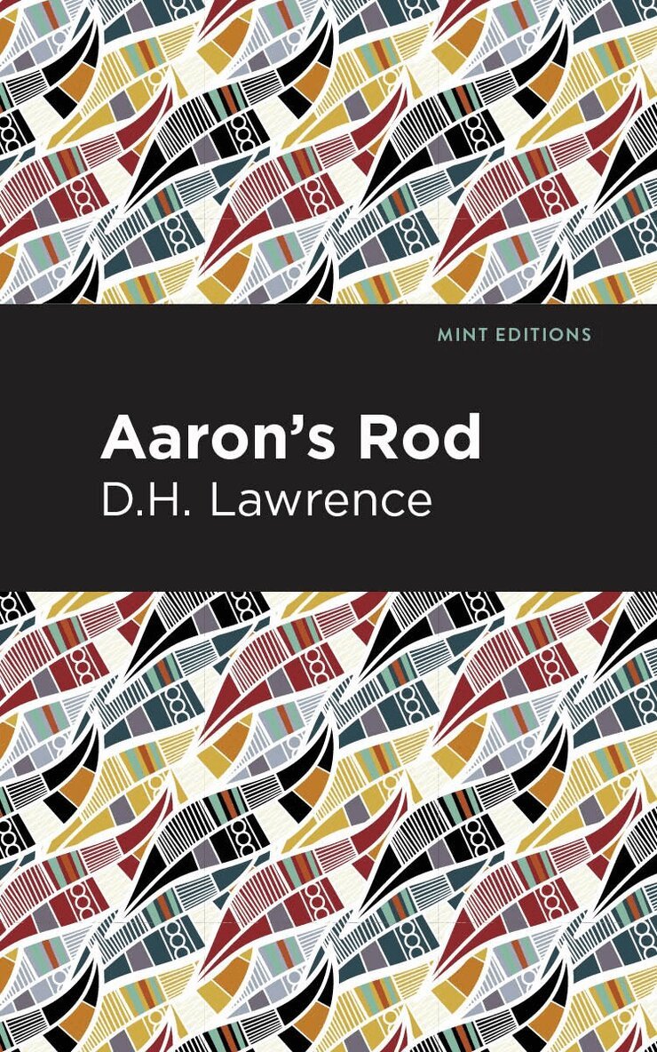 D. H. Lawrence - Aaron's Rod, Inbunden