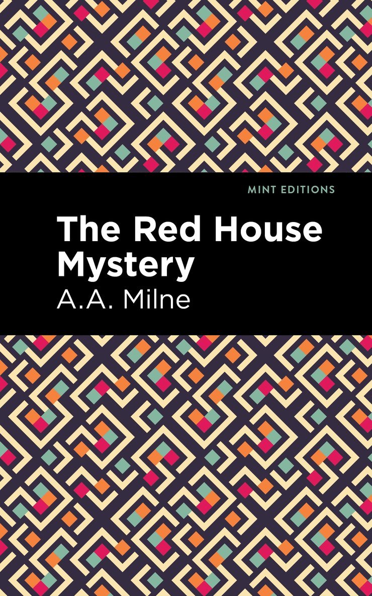 A. A. Milne - Red House Mystery, Inbunden
