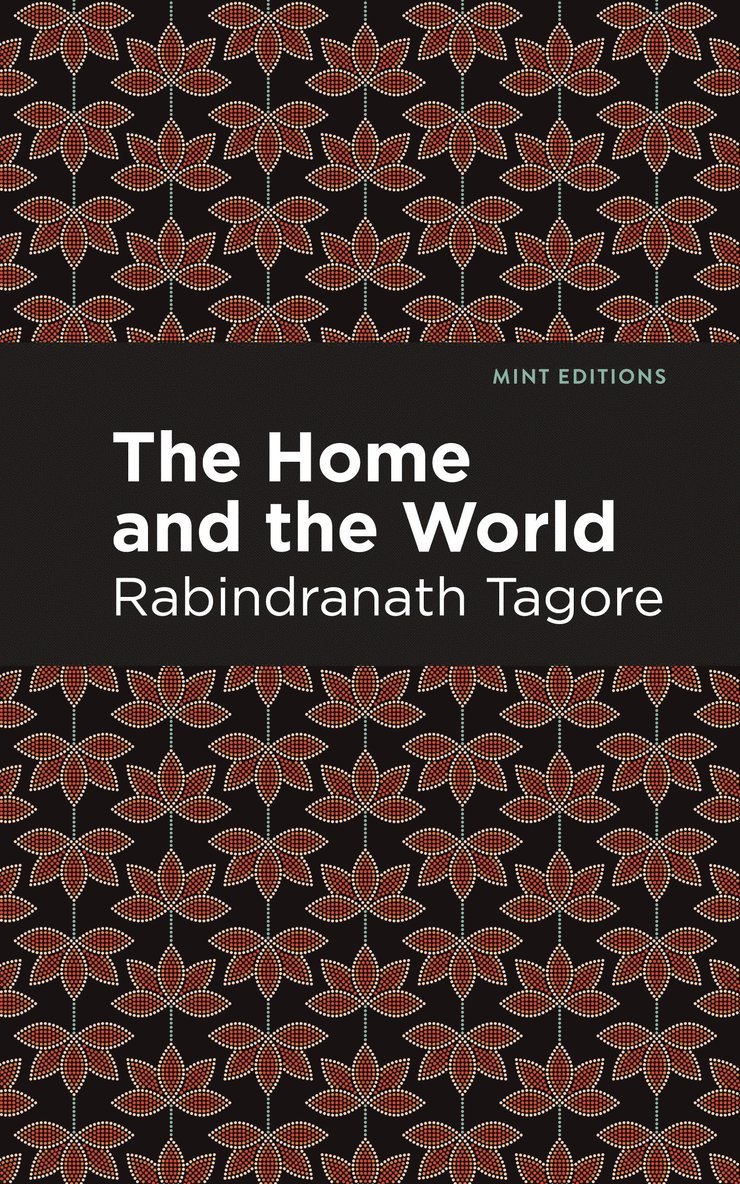 Rabindranath Tagore - Home and the World, Inbunden