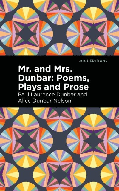 Alice Dunbar Nelson, Paul Laurence Dunbar - Mr. and Mrs. Dunbar, E-bok
