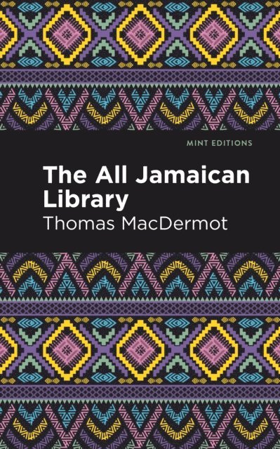 Thomas MacDermot - All Jamaican Library, E-bok