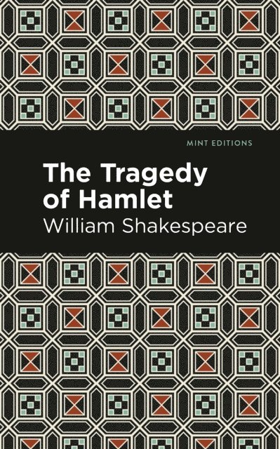 William Shakespeare - Tragedy of Hamlet, E-bok