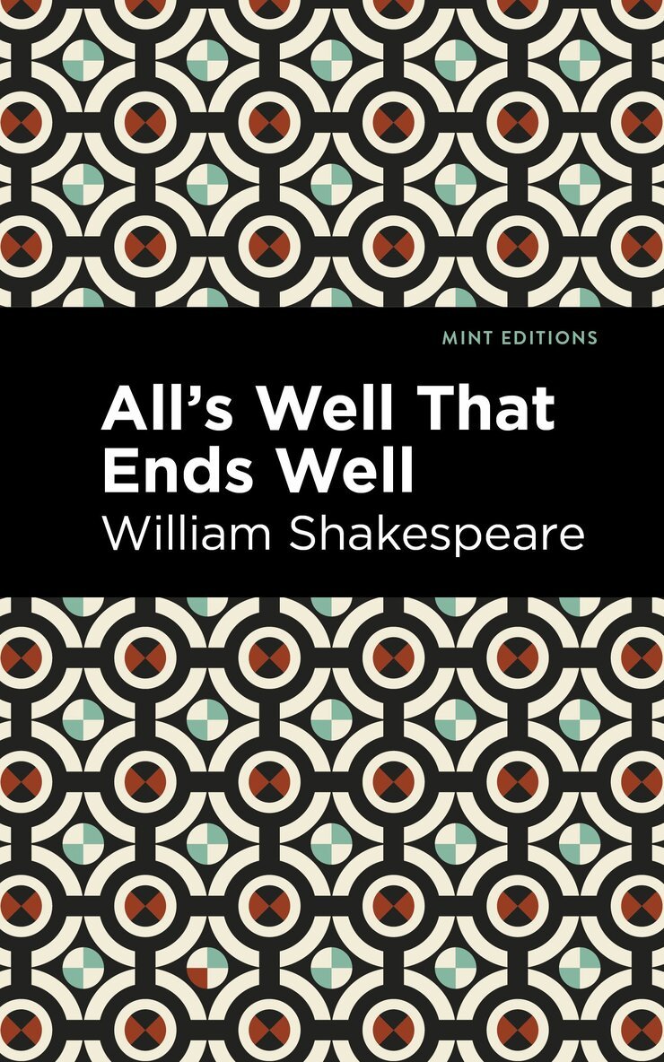 William Shakespeare - All's Well That Ends Well, Häftad
