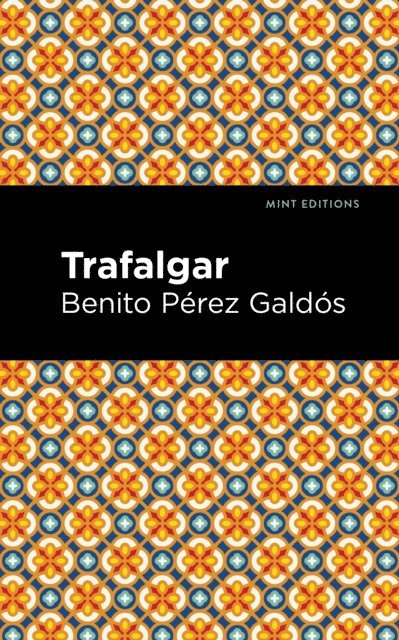 Benito Perez Galdos - Trafalgar, E-bok