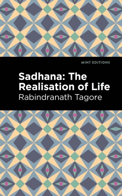 Rabindranath Tagore - Sadhana, E-bok