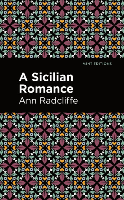 Ann Radcliffe - Sicilian Romance, E-bok