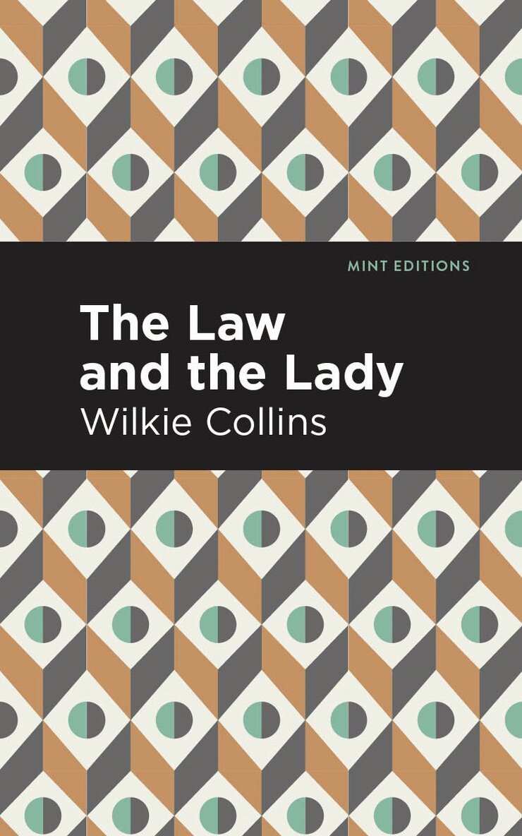 Wilkie Collins - Law and the Lady, Inbunden