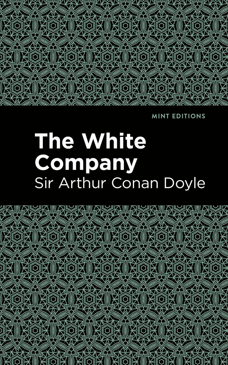 Sir Doyle, Arthur Conan - White Company, Inbunden. Tillgänglighet: Lägg i varukorg
