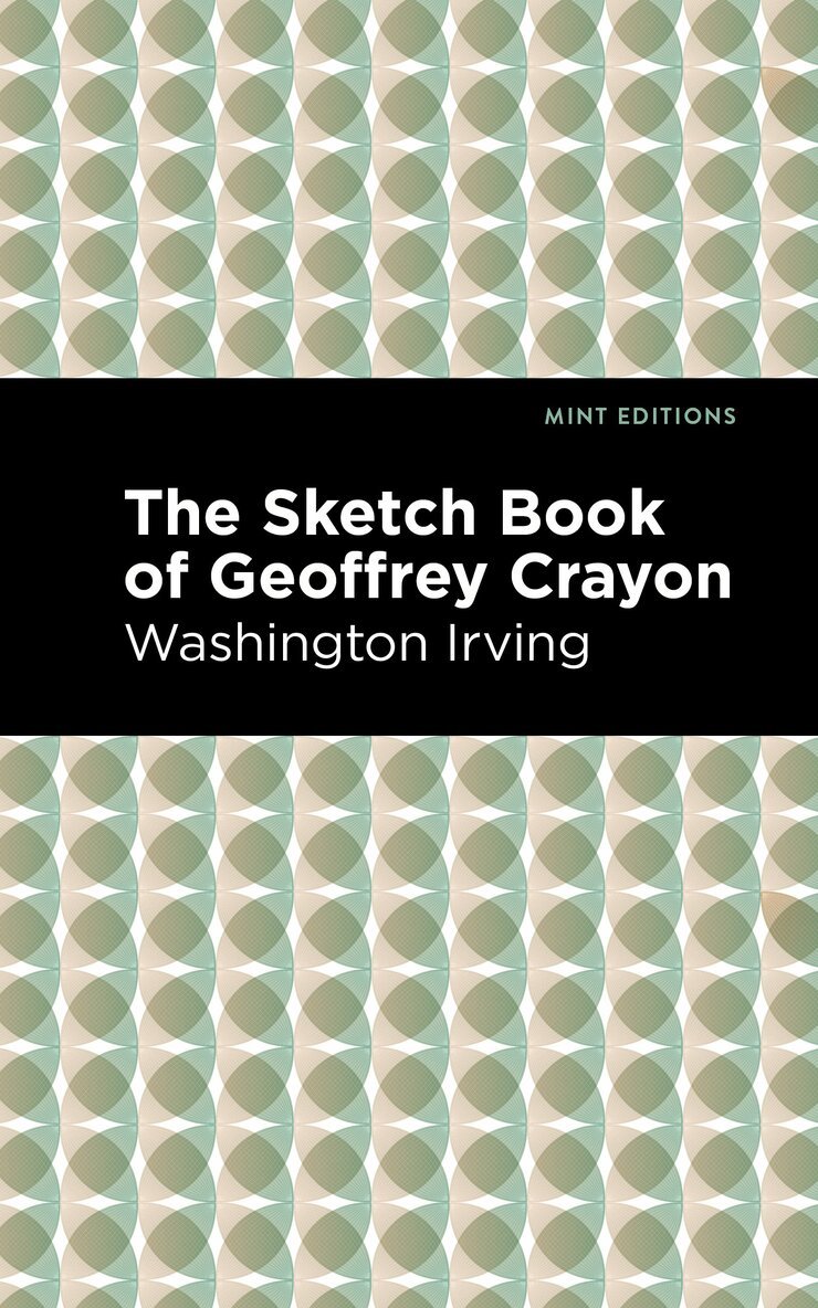 Washington Irving - Sketch-Book of Geoffrey Crayon, Inbunden