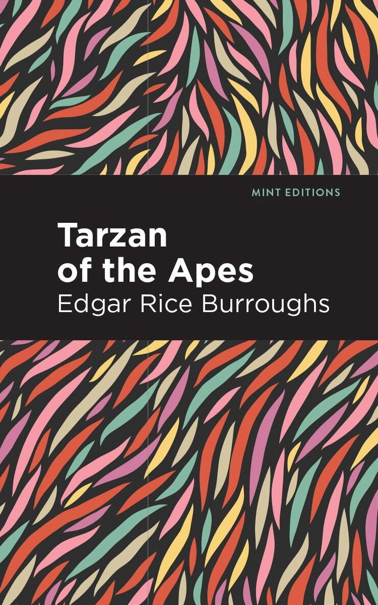 Edgar Rice Burroughs - Tarzan of the Apes, Inbunden