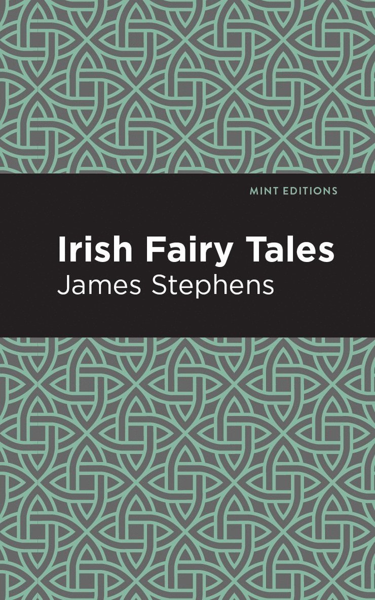 James Stephens - Irish Fairy Tales, Inbunden