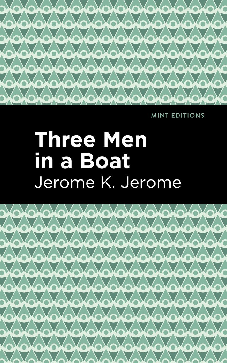 Jerome K. Jerome - Three Men in a Boat, Inbunden