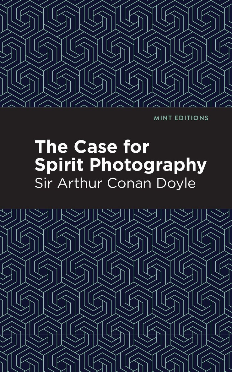 Sir Doyle, Arthur Conan - Case for Spirit Photography, Inbunden. Tillgänglighet: Lägg i varukorg