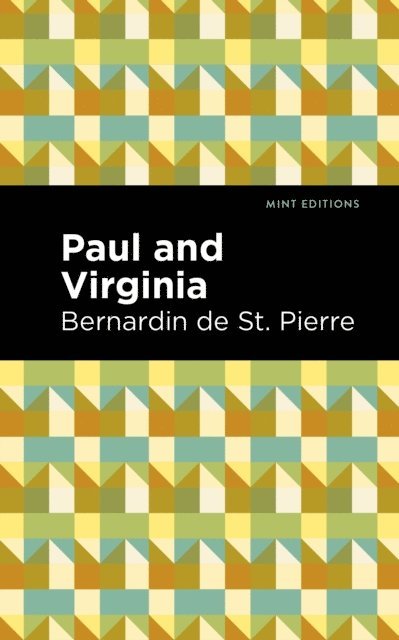 Bernardin de Saint-Pierre - Paul and Virginia, E-bok