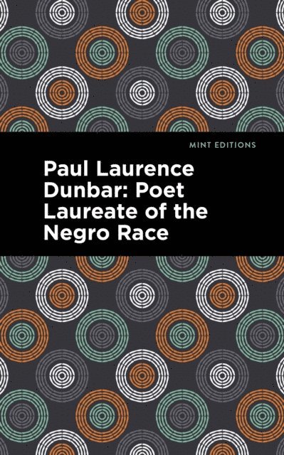 Alice Dunbar Nelson - Paul Laurence Dunbar, E-bok