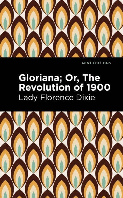 Lady Florence Dixie - Gloriana, E-bok