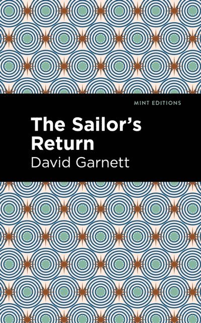 David Garnett - Sailor's Return, E-bok