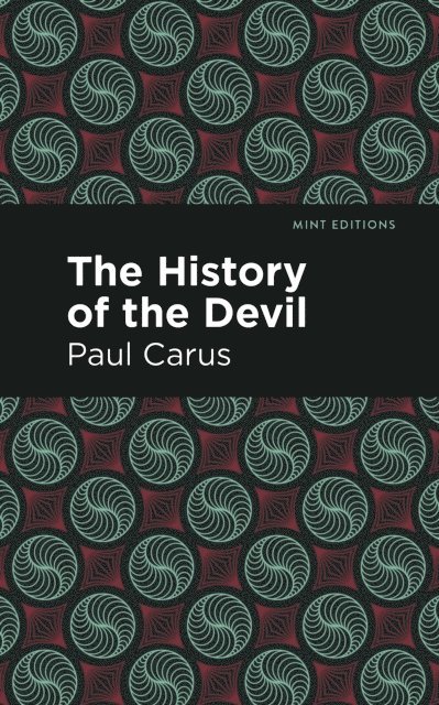 Paul Carus - History of the Devil, E-bok