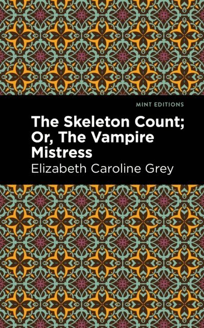 Elizabeth Caroline Grey - Skeleton Count, E-bok