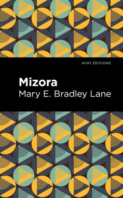 Mary E. Bradley Lane - Mizora, E-bok
