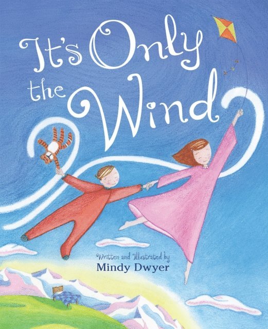 Mindy Dwyer - It's Only the Wind, E-bok. Tillgänglighet: Lägg i varukorg