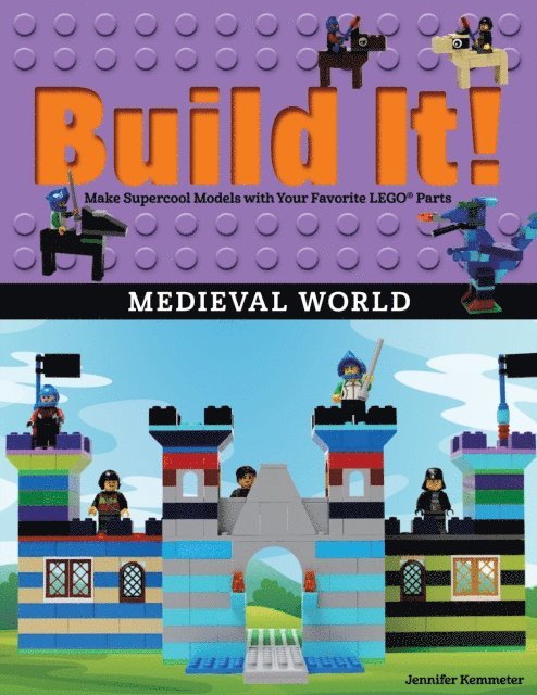 Jennifer Kemmeter - Build It! Medieval World, E-bok