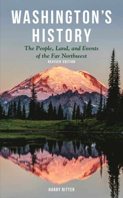 Harry Ritter - Washington's History, Revised Edition, E-bok