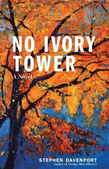 Stephen Davenport - No Ivory Tower, E-bok