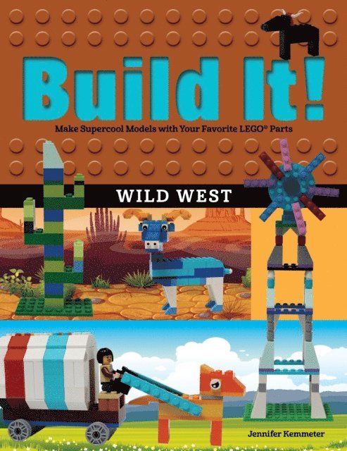 Jennifer Kemmeter - Build It! Wild West, E-bok