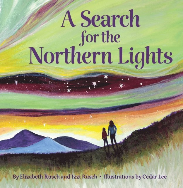 Izzi Rusch, Elizabeth Rusch - Search for the Northern Lights, E-bok